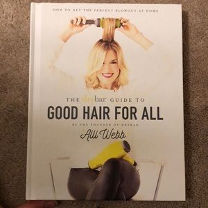 DRYBAR Guide to Good Hair for All - SIGNED